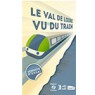 Le Val de Loire vu du train