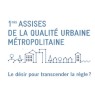 1ères Assises de la qualité urbaine métropolitaine, Bordeaux les 2 et 3 juillet 2015