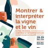 Colloque national «Montrer et interpréter la vigne et le vin», les 28 et 29 novembre 2019 à Beaune