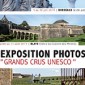 Exposition photos « Grands crus UNESCO » (Bordeaux / Saint Emilion / Verrou Vauban)